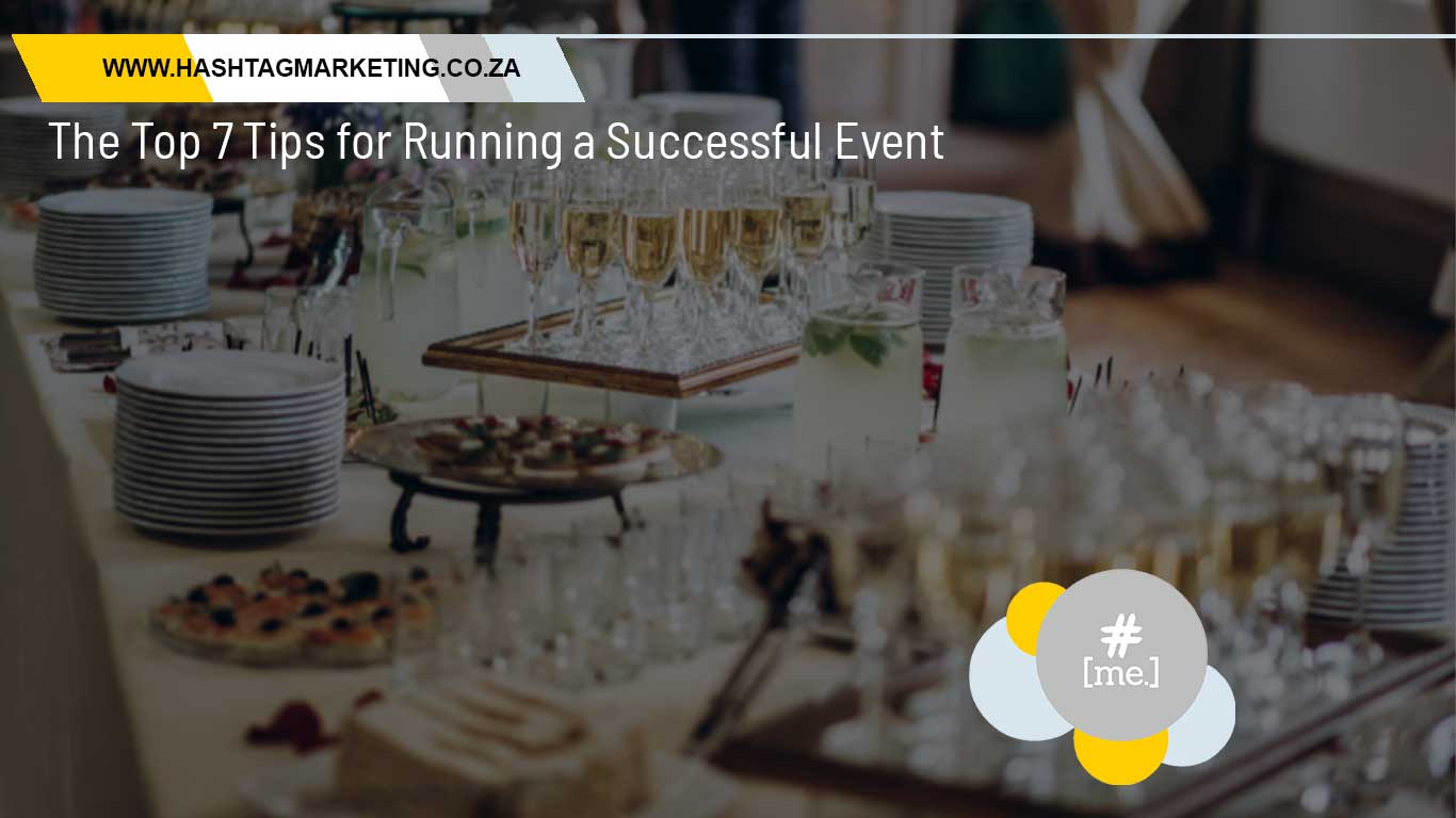 The Top 7 Tips for Running a Successful Event